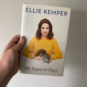Ellie Kemper, Squirrel Days Book. brand new.